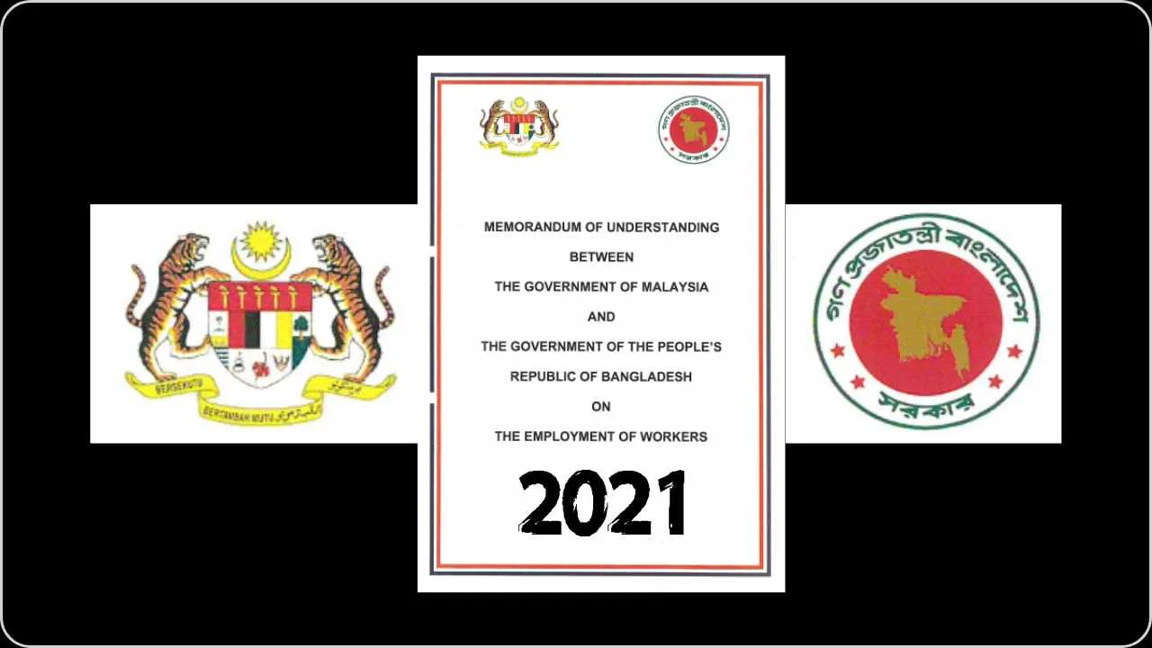 the-actual-facts-of-bangladeshi-workers-migration-to-malaysia-under-the-2021-memorandum-of-understanding-mou